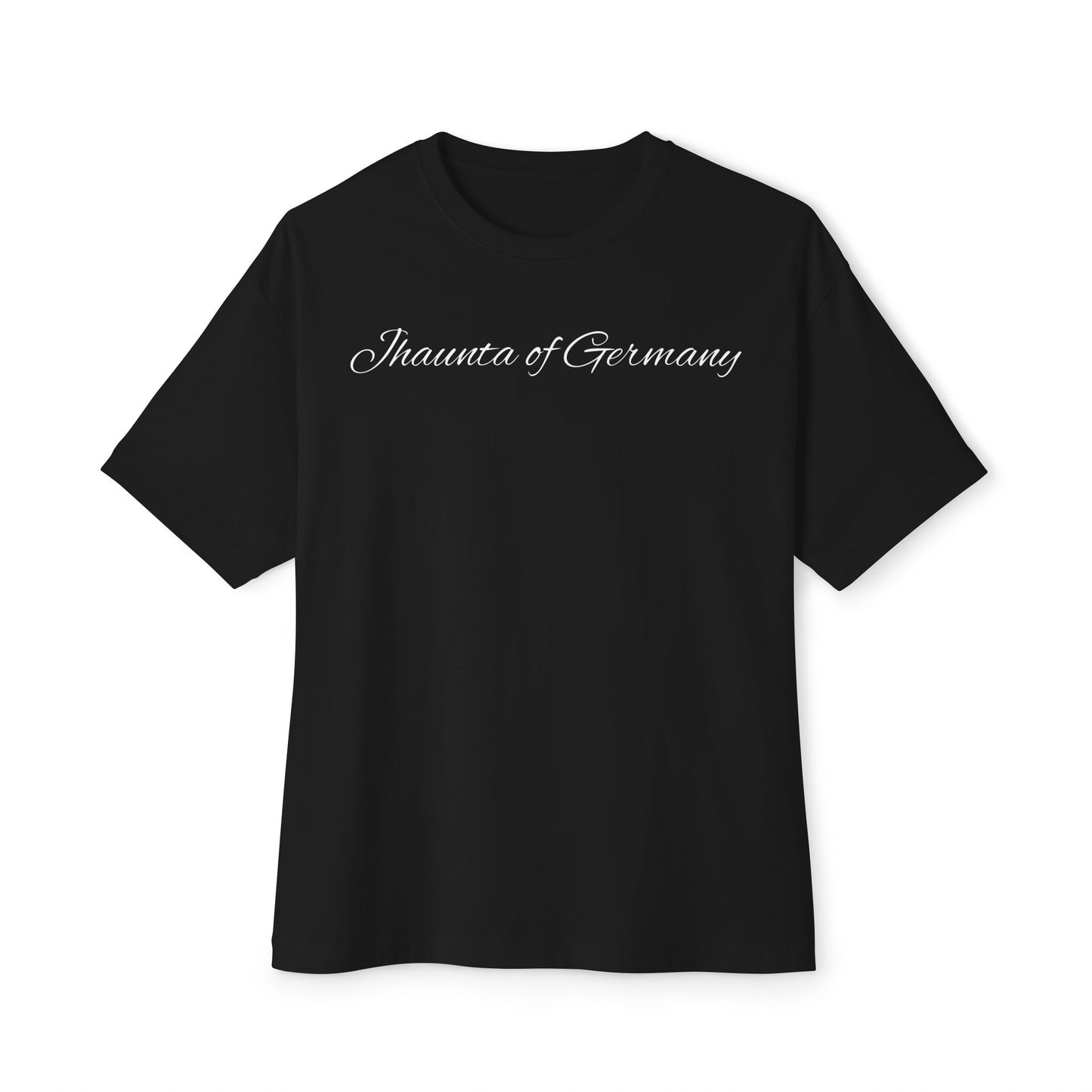 Jhaunta's Edition - Plain - Chic Oversized Boxy T-Shirt with 'Jhaunta of Germany' Design
