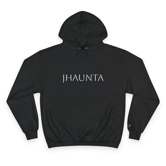 Limited Edition - JHAUNTA Hoodie